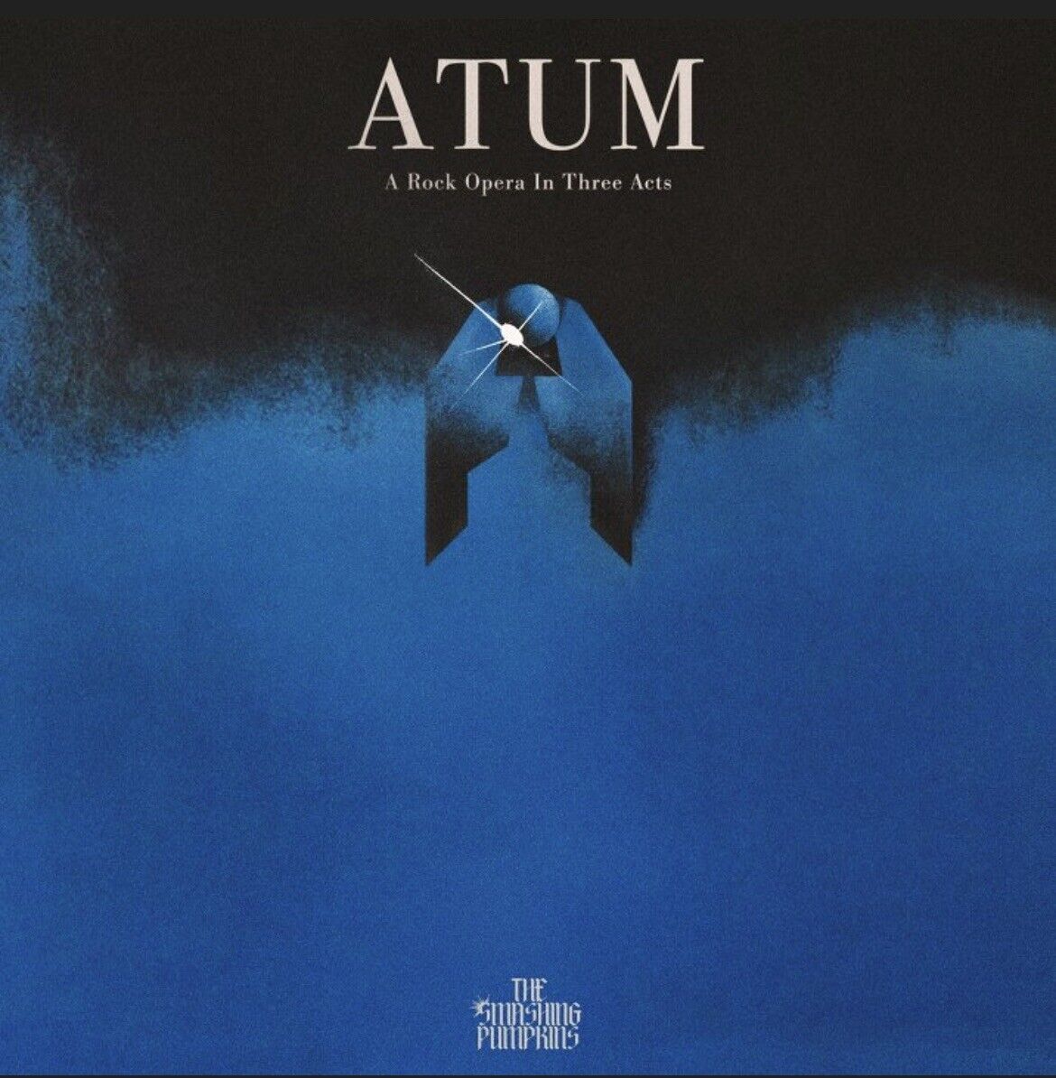 THE SMASHING PUMPKINS - ATUM A ROCK OPERA IN THREE ACTS