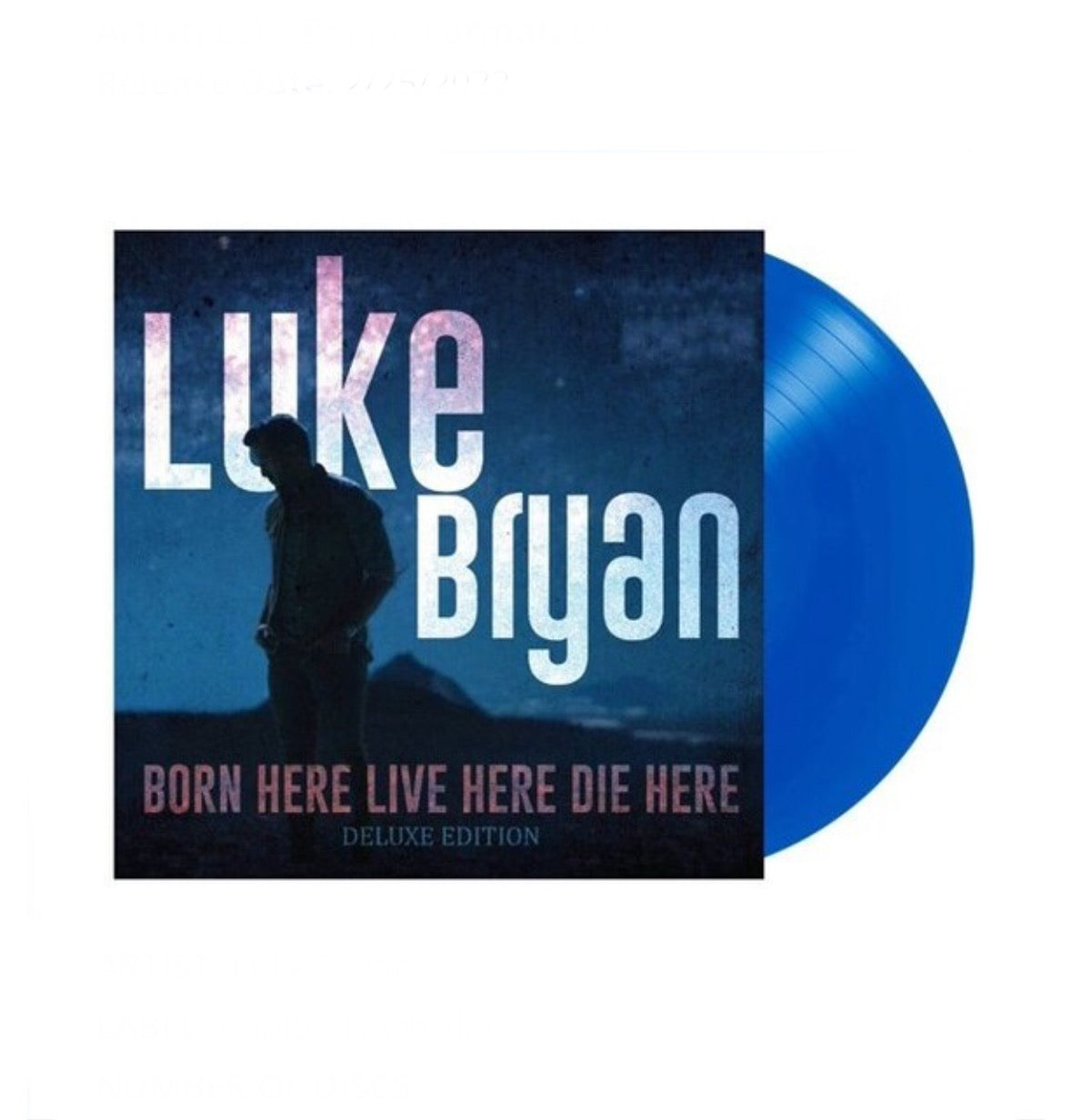 Luke Bryan - Born Here Live Here Die Here 12" 2LP Exclusive Blue Vinyl