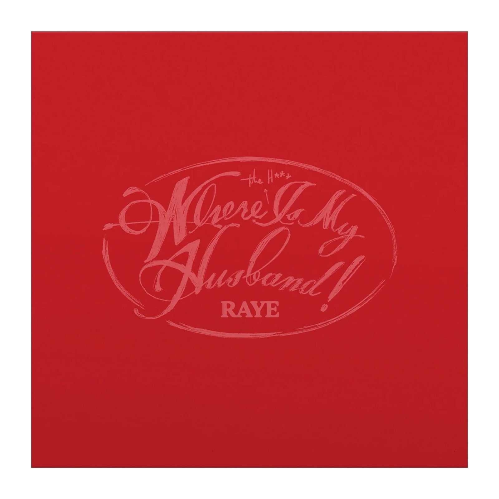 RAYE - WHERE IS MY HUSBAND, First Pressing RED VINYL 7" SINGLE