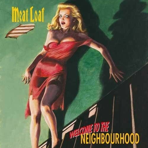 Meat Loaf - Welcome To The Neighbourhood, (Rare/Out of press)