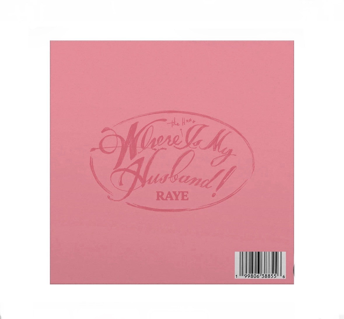 RAYE - Limited Smokey Pink Color, 7" Vinyl Single WHERE IS MY HUSBAND!