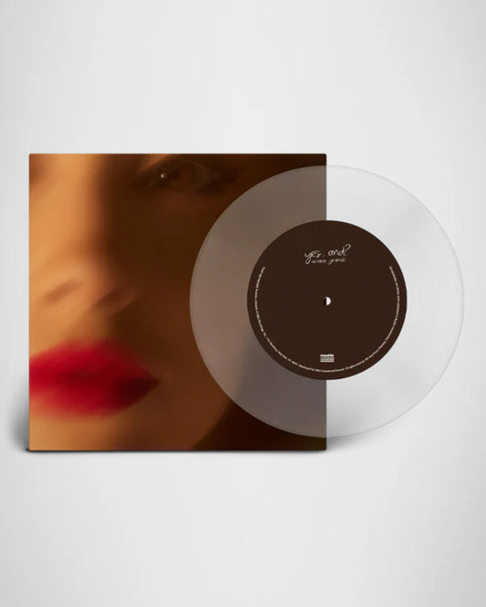 Ariana Grande - yes, and? 7 Clear Vinyl