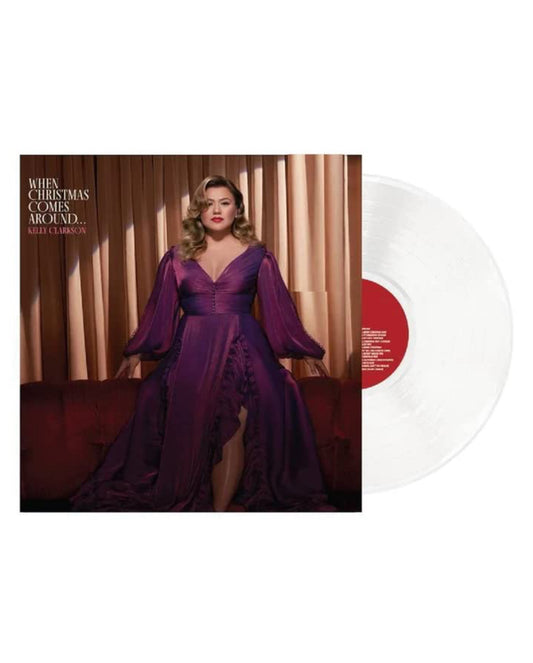 Kelly Clarkson - When Christmas Comes Around - Exclusive Limited Edition White Colored Vinyl LP